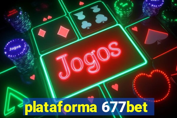 plataforma 677bet